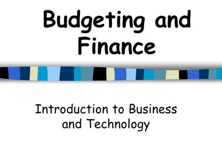 Introduction to Business and Technology