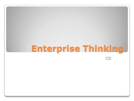 Enterprise Thinking CD. Business Case Alpina SA ranked #4 in sales as Colombia’s largest Food and Beverage Company. Sales 2009 U$550 millions dollars.