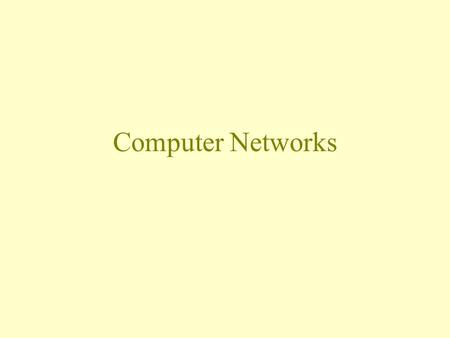 Computer Networks. IP Addresses Before we communicate with a computer on the network we have to be able to identify it. Every computer on a network must.