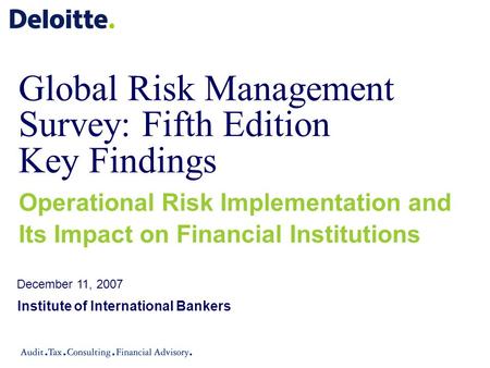 Global Risk Management Survey: Fifth Edition Key Findings