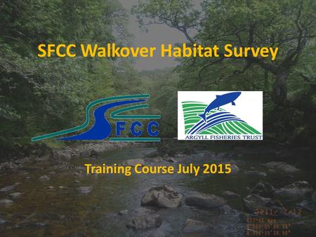 SFCC Walkover Habitat Survey Training Course July 2015.