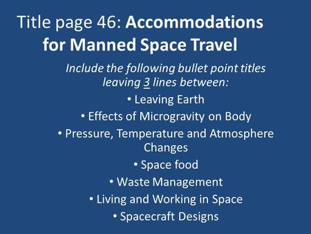 Title page 46: Accommodations for Manned Space Travel