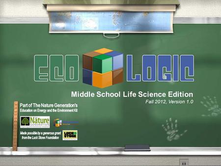 Middle School Life Science Edition Fall 2012, Version 1.0.