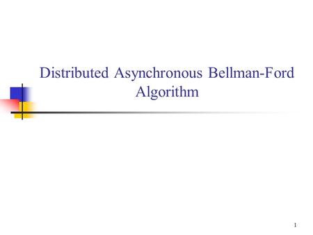 Distributed Asynchronous Bellman-Ford Algorithm