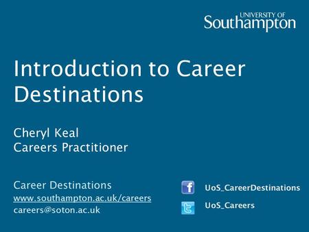 Introduction to Career Destinations Cheryl Keal Careers Practitioner Career Destinations