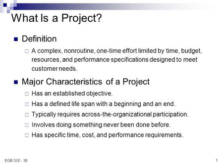 What Is a Project? Definition Major Characteristics of a Project