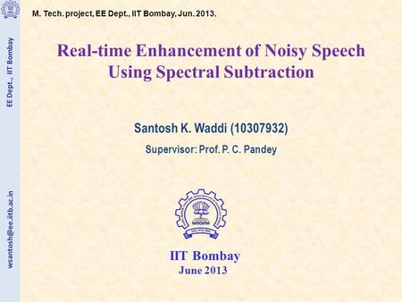 Real-time Enhancement of Noisy Speech Using Spectral Subtraction