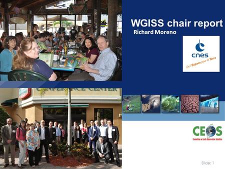 Slide: 1 37 th WGISS meeting|Cocoa beach | 14 april 2014 Richard Moreno WGISS chair report.