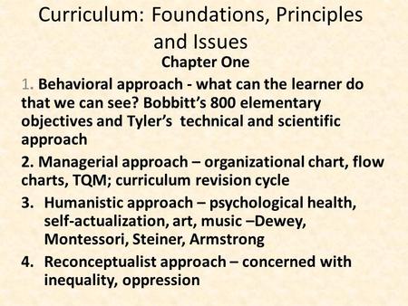 Curriculum: Foundations, Principles and Issues