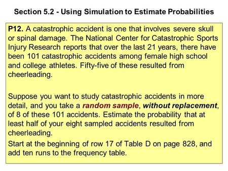 Section Using Simulation to Estimate Probabilities