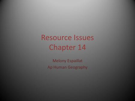 Resource Issues Chapter 14