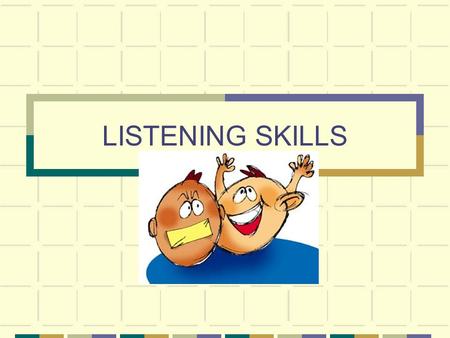 LISTENING SKILLS. Why do we listen? To gain information and ideas To get feedback To participate in another person’s story To be inspired To question.