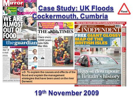 Case Study: UK Floods Cockermouth, Cumbria 19th November 2009