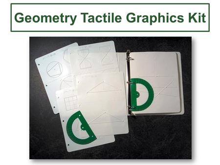 Geometry Tactile Graphics Kit. Drawings 1 - 2 #1. Perpendicular to a line#2. Skew lines and transversal.