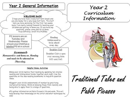 Year 2 General Information WELCOME BACK! I hope you have had a lovely half term break and you are ready for a very busy half term. This half term we have.