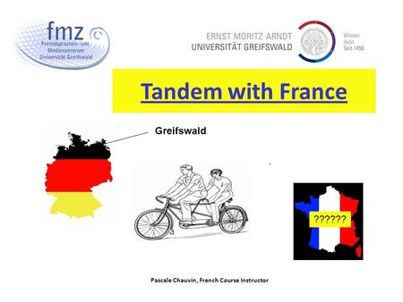 Pascale Chauvin, French Course Instructor Tandem with France ?????? Greifswald.