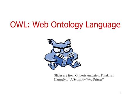 OWL: Web Ontology Language