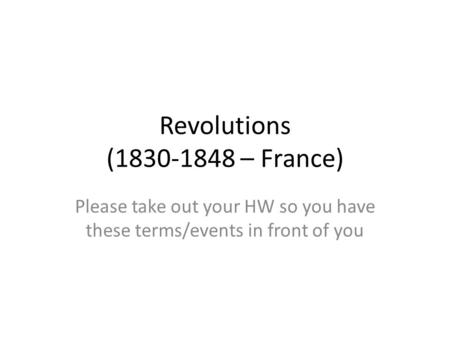 Revolutions ( – France)
