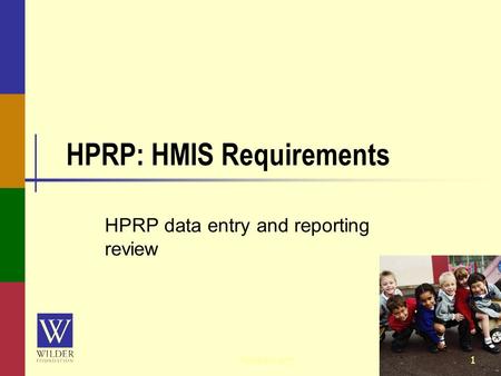 HPRP: HMIS Requirements HPRP data entry and reporting review 1hmismn.org.