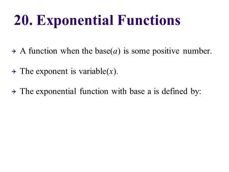 20. Exponential Functions