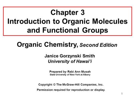 Chapter 3 Introduction to Organic Molecules and Functional Groups