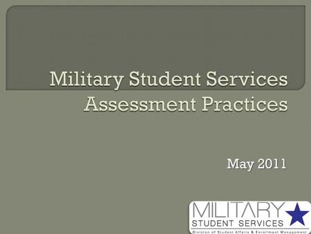 May 2011. 2010 Military Times EDGE magazine  2010 Military Times EDGE magazine  Evaluation criteria used: Financial assistance Financial assistance.