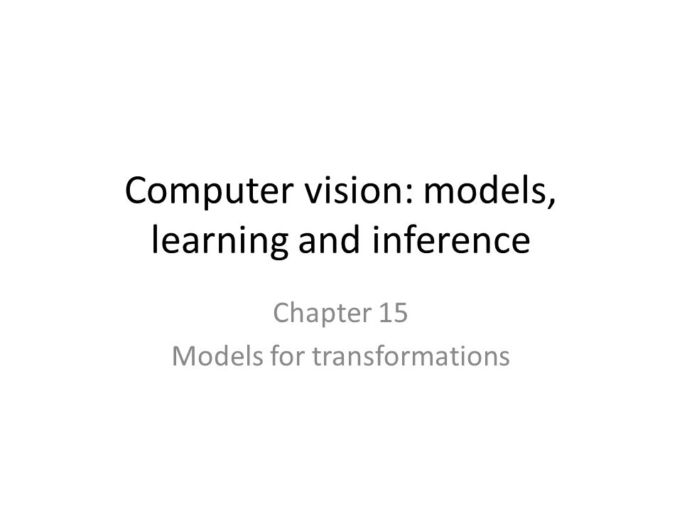 Computer vision: models, learning and inference - ppt video