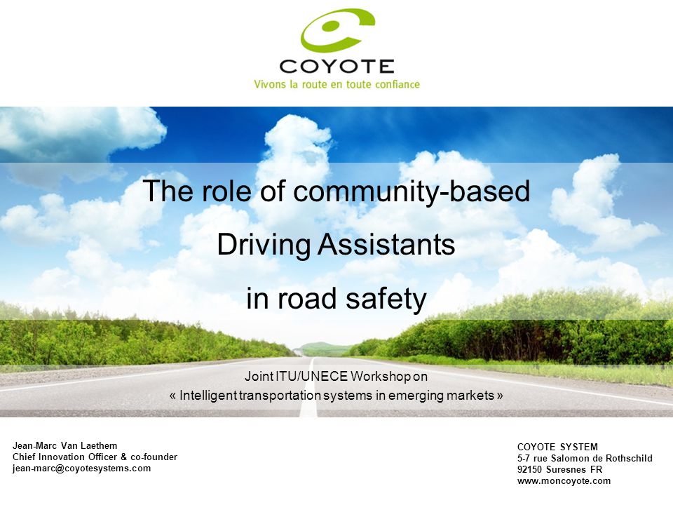 The role of community-based Driving Assistants in road safety Jean-Marc Van  Laethem Chief Innovation Officer & co-founder COYOTE. - ppt download
