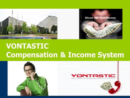 VONTASTIC Compensation & Income System. Compensation Overview SELFTEAM Customer Bonuses Retail Profit 10% Residual 20% Equity Protection Achievement Bonus.