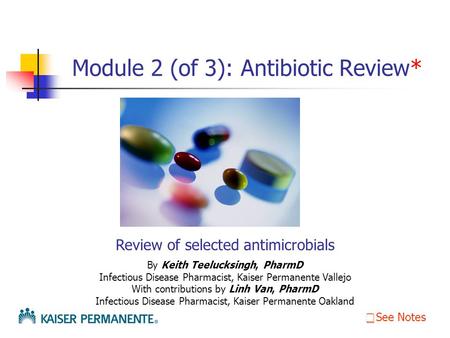 Module 2 (of 3): Antibiotic Review*