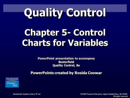 Quality Control Chapter 5- Control Charts for Variables
