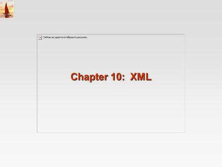 Chapter 10: XML.