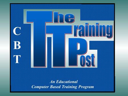 An Educational Computer Based Training Program CBTCBT.