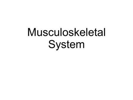 Musculoskeletal System. Combining Forms Calcane/o: calcaneum Carp/o: carpus Chondr/o: cartilage Cost/o: ribs Fasci/o: band, fascia Femor/o: femur Fibr/o: