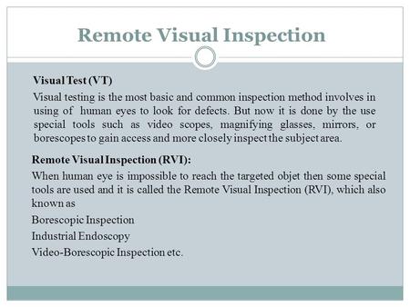 Remote Visual Inspection