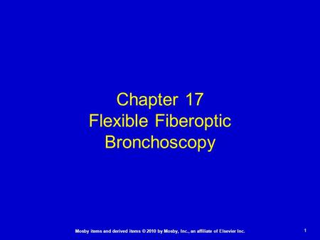 Chapter 17 Flexible Fiberoptic Bronchoscopy