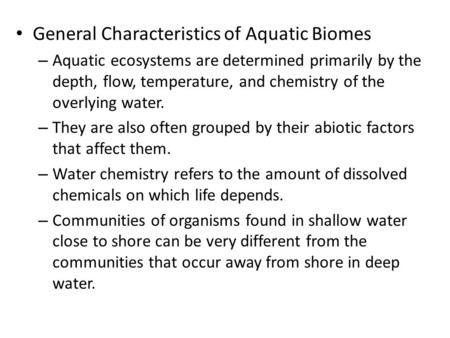 General Characteristics of Aquatic Biomes