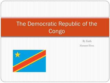 The Democratic Republic of the Congo