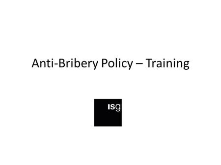 Anti-Bribery Policy – Training
