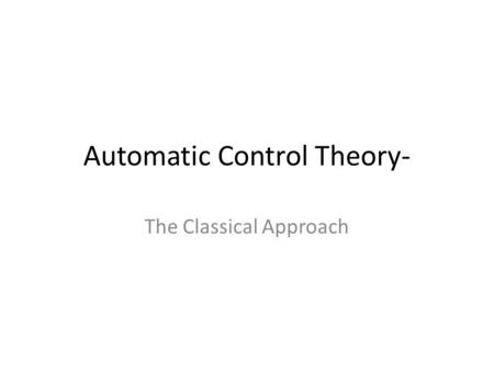 Automatic Control Theory-