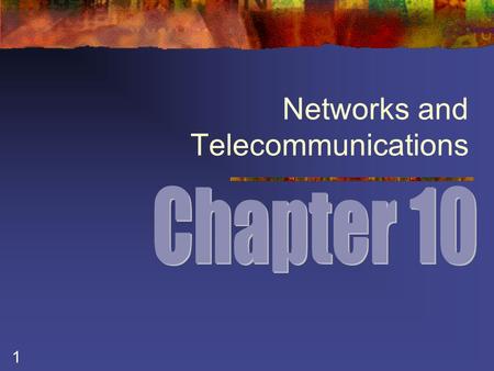 1 Networks and Telecommunications. 2 Applying Telecommunications in Business TELECOMMUNICATIONS – the transmission of data between devices in different.