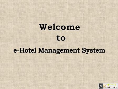 1. Introduction  This Web based application is mainly developed for hotels to maintain the various departments to serve their main motive “Customer Satisfaction”.