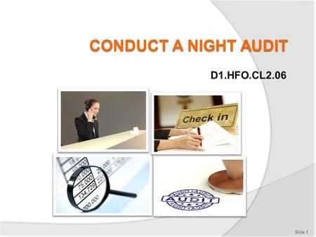 CONDUCT A NIGHT AUDIT D1.HFO.CL2.06