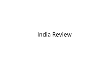 India Review. India is located in Southern Asia 2 - Himalayan Mountains Label the mountain range on your map The Himalayan Mountains were created by.