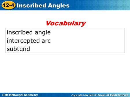 Vocabulary inscribed angle intercepted arc subtend.