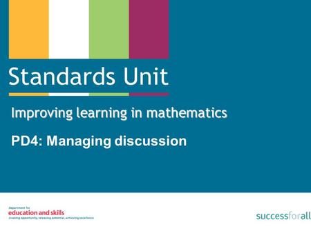 Improving learning in mathematics PD4: Managing discussion.