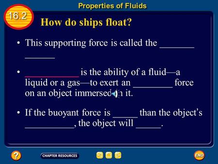 Properties of Fluids 16.2 How do ships float?