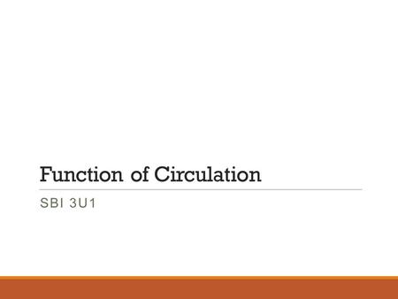 Function of Circulation SBI 3U1. Mammalian Circulatory System Mammals tend to have a complex body system with high energy demand. Thus the circulatory.