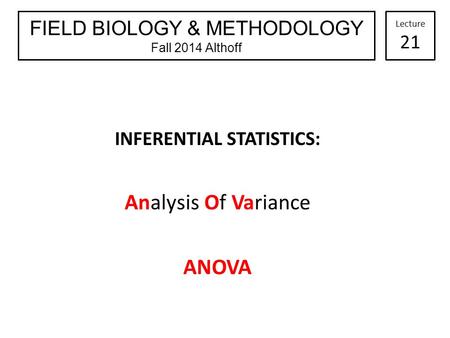 INFERENTIAL STATISTICS: Analysis Of Variance ANOVA