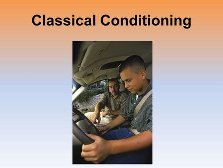 Classical Conditioning. Introduction Classical conditioning –Ivan Pavlov –John B. Watson –BehaviorismBehaviorism.